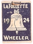 LaFollette, Wheeler Liberty Bell Paper Pinback