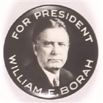William Borah for President