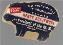 Krajewski for President No Piggy Deals