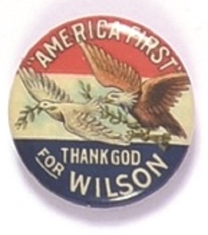Thank God for Wilson, America First