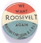 Maritime Union We Want Roosevelt Again