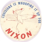 Louisiana is Whooping it up for Nixon