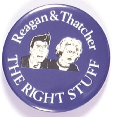 Reagan, Thatcher the Right Stuff