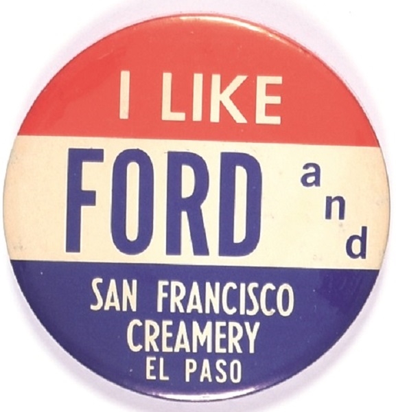 I Like Ford and El Paso Creamery Pin