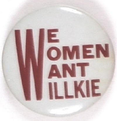 We Women Want Willkie