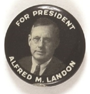 Alfred M. Landon for President