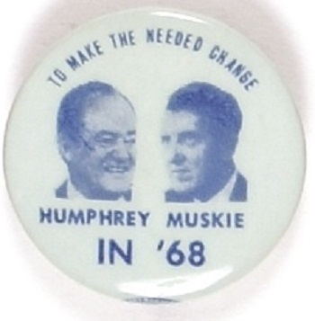 Humphrey, Muskie Scarce To Make the Needed Change