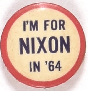Im for Nixon in 64