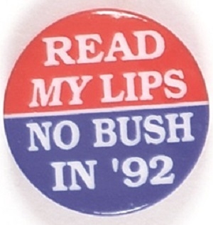 Read My Lips, No Bush in 92