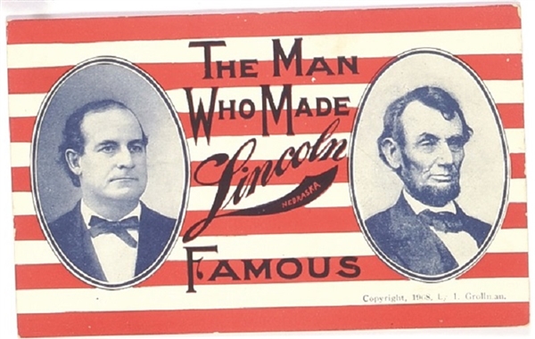 Bryan the Man Who Made Lincoln Famous Postcard