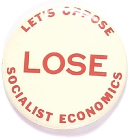 Reagan LOSE Anti Socialist Pin