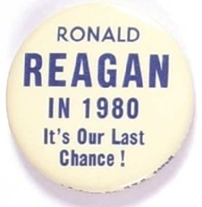 Reagan Our Last Chance
