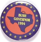 Bush for Governor of Texas 1994 Celluloid