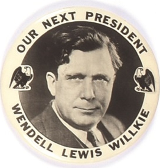 Willkie Our Next President Large Eagles