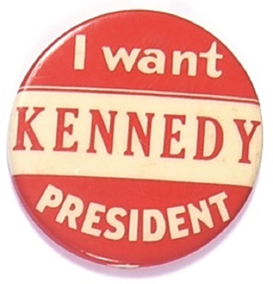 I Want Kennedy President Scarce Celluloid