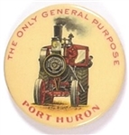 Port Huron the Only General Purpose Tractor