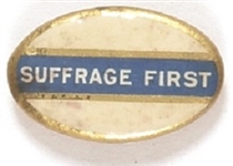 Suffrage First Scarce Oval Celluloid