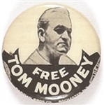 Free Tom Mooney