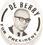 DeBerry for President