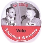 Harris and Trowe Socialist Workers Party