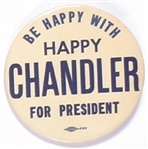 Be Happy With Happy Chandler