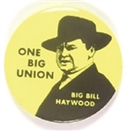 Big Bill Haywood Memorial Pin