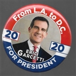 Eric Garcetti for President