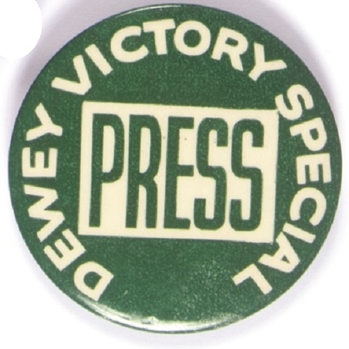 Dewey Victory Special Press Badge