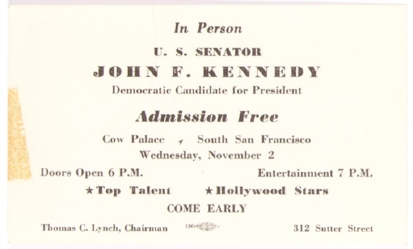 JFK Cow Palace Campaign Speech Ticket