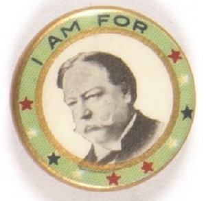 I am for Taft