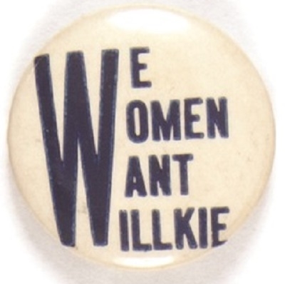 We Women Want Willkie
