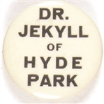 Anti FDR Dr. Jekyll Black Letters Pin