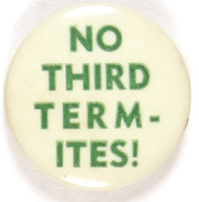 No Third Term-Ites Green Letters