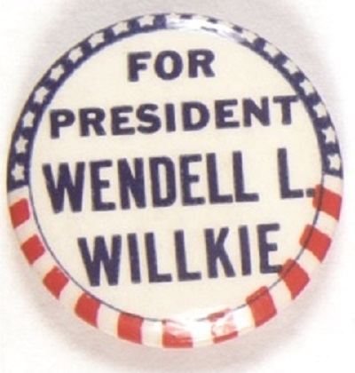 Willkie for President Stars and Stripes
