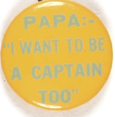 Papa: I Want to be a Captain Too