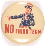 Willkie Uncle Sam No Third Term