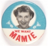 We Want Mamie