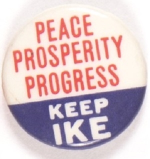 Keep Ike Peace, Prosperity, Progress