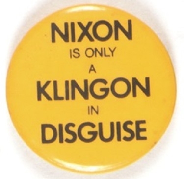 Nixon a Klingon in Disguise