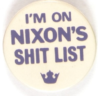 Im On Nixons Shit List
