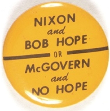 Nixon and Bob Hope, McGovern and No Hope