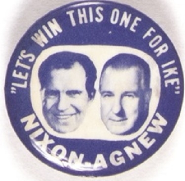 Nixon, Agnew Win this One for Ike