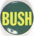 Bush Texas US Senate Green and Yellow Pin