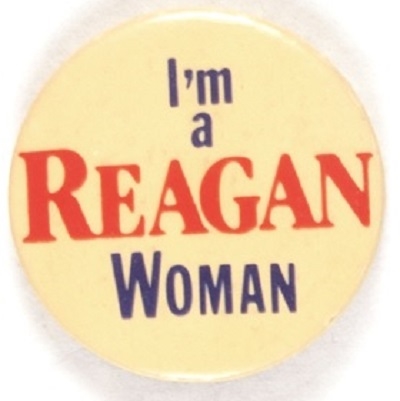 Im a Reagan Woman
