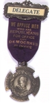 Taft Wisconsin Delegate Convention Badge