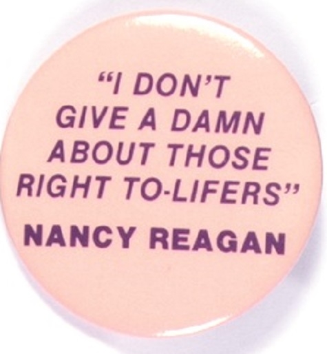 Nancy Reagan Right-to-Lifers