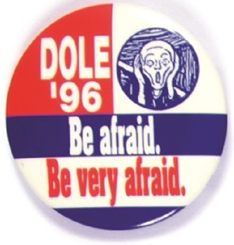 Dole Be Very Afraid