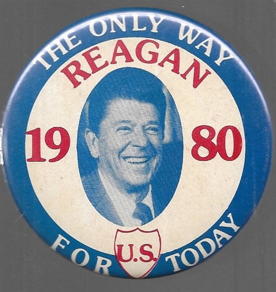 Reagan the Only Way for Today