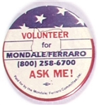 Mondale Volunteer Ask Me!