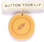 World War II Button Your Lip
